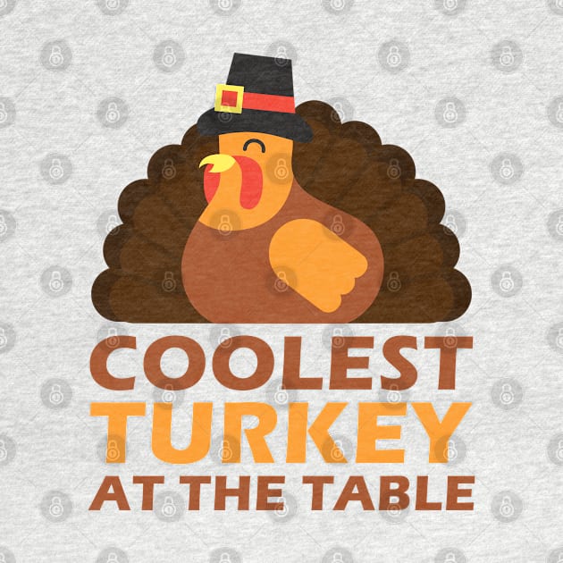 Coolest turkey at the table funny thanksgiving holiday by Arts-lf